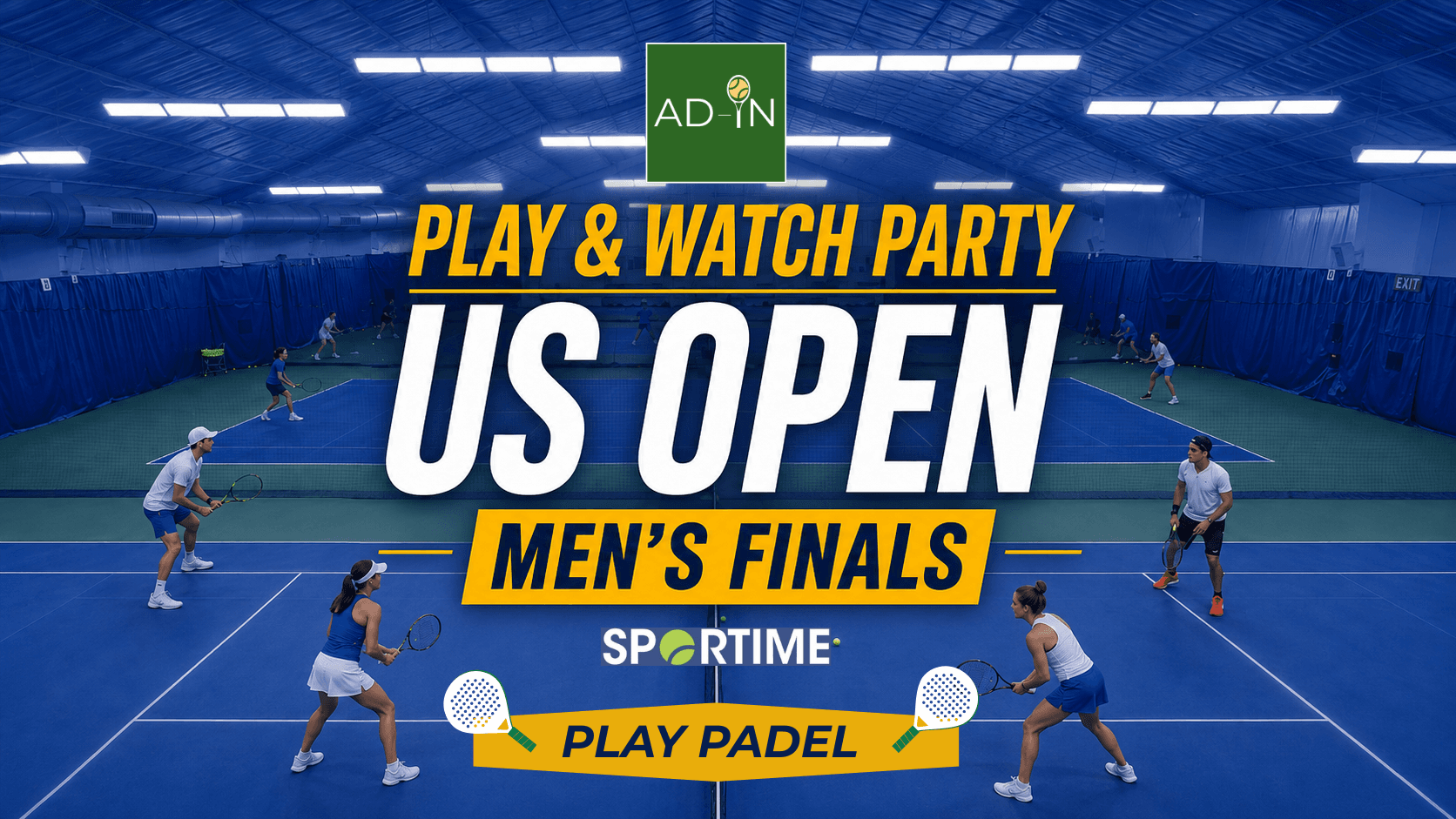 US Open Play & Watch Party - PLAY PADEL